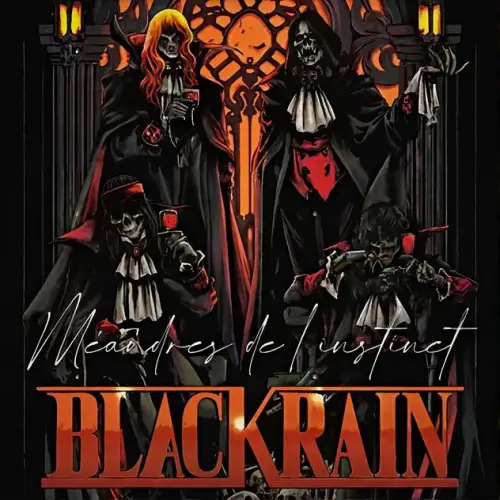 Blackrain : Méandres de l'Instinct